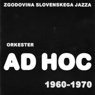 The History of Slovene Jazz by Ad Hoc Orkester - album cover