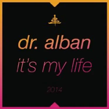 It’s My Life 2014