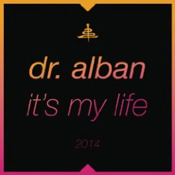 It’s My Life 2014