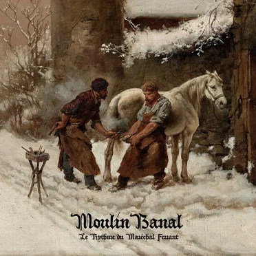 Le Rythme du Maréchal Ferrant by Moulin Banal - album cover