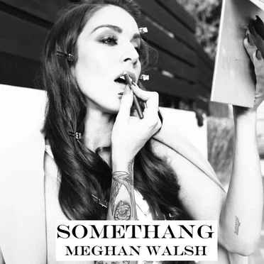 SomeThang by Meghan Walsh - album cover