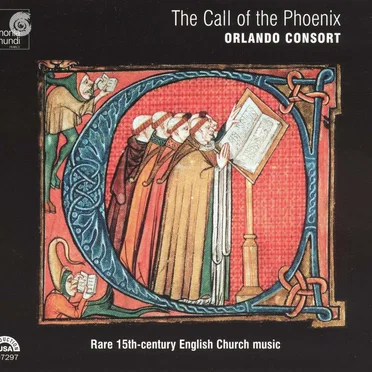 The Call of the Phoenix: Rare 15th-Century English Church Music