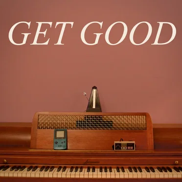 GET GOOD