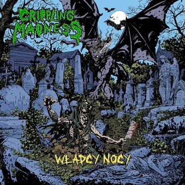 Władcy Nocy by Crippling Madness - album cover