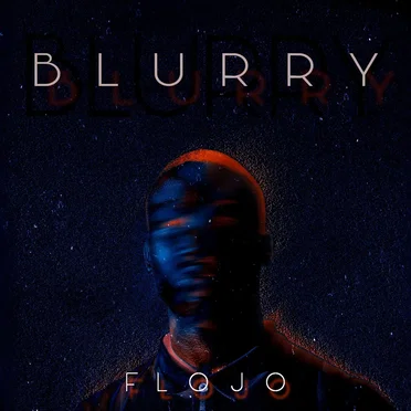 Blurry by Flojo - album cover