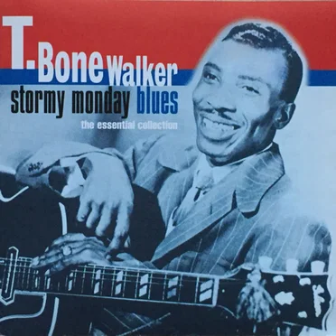 Stormy Monday Blues: The Essential Collection