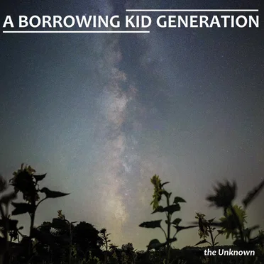 The Unknown by A Borrowing Kid Generation - album cover
