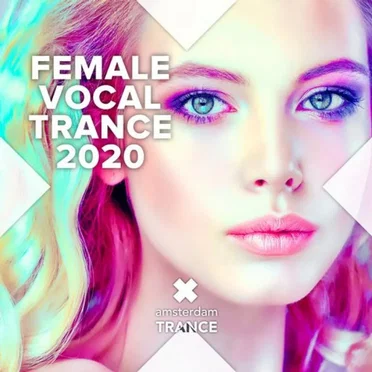 Female Vocal Trance 2020 by Various Artists - album cover