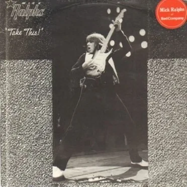 Take This by Mick Ralphs - album cover