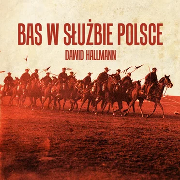 Bas w służbie Polsce