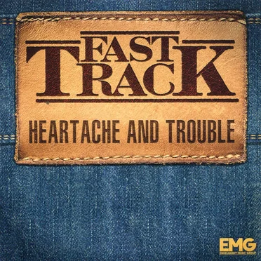 Heartache and Trouble
