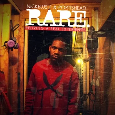 R.A.R.E (Reliving a Real Experience) by Nickelus F - album cover