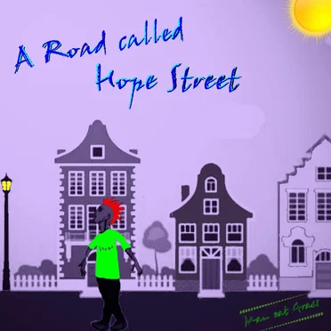 A Road Called Hope Street