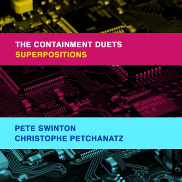 The Containment Duets - Superpositions