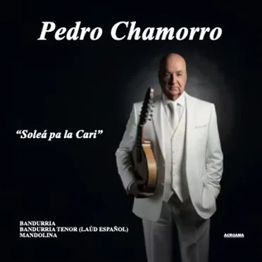 Soleá pa la Cari by Pedro Chamorro - album cover