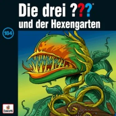 Die drei ??? 184: und der Hexengarten by Die drei ??? - album cover