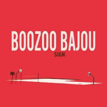 Sign (Remixes) by Boozoo Bajou - album cover