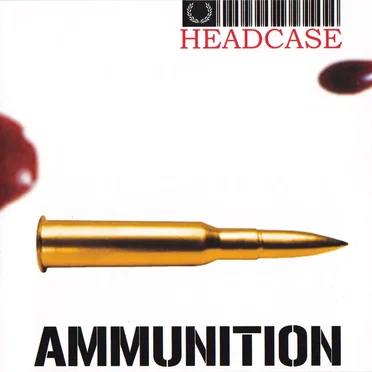 Ammunition by Headcase - album cover