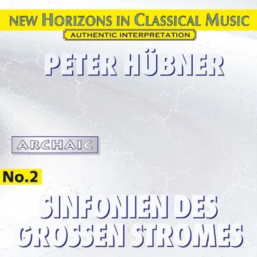 Sinfonien Des Grossen Stromes No. 2