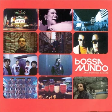 Bossa Mundo... When Brazil Meets the World by Various Artists - album cover