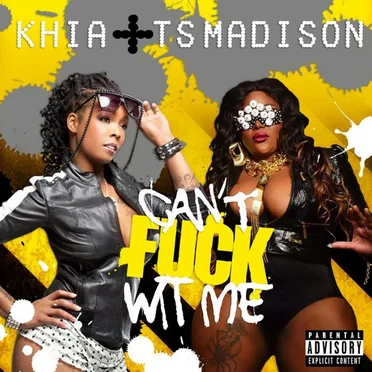 Can’t Fuck Wit Me