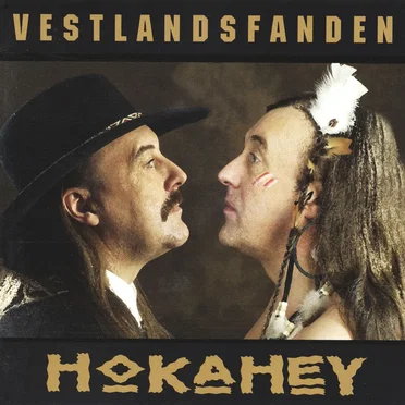 Hokahey by Vestlandsfanden - album cover
