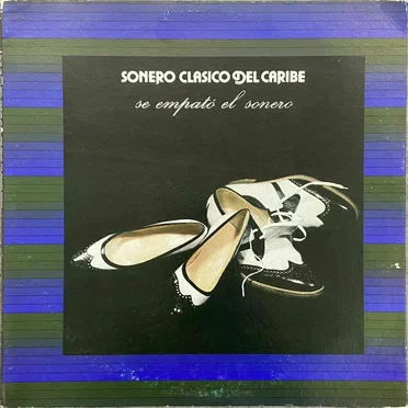 Se empató el sonero by Sonero Clásico del Caribe - album cover