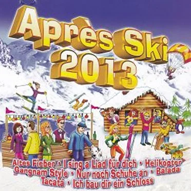 Après Ski 2013 by Various Artists - album cover