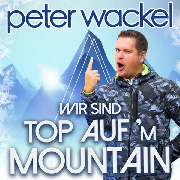 Wir sind top auf'm Mountain