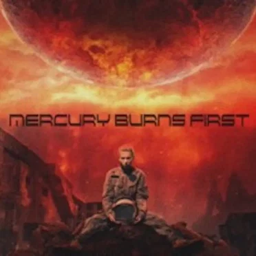 MercuryBurnsFirst