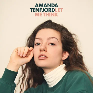 Let Me Think by Amanda Tenfjord - album cover