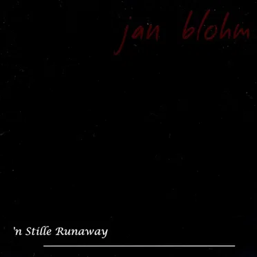 'n Stille Runaway by Jan Blohm - album cover