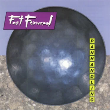 Panhandling by Fast Forward - album cover