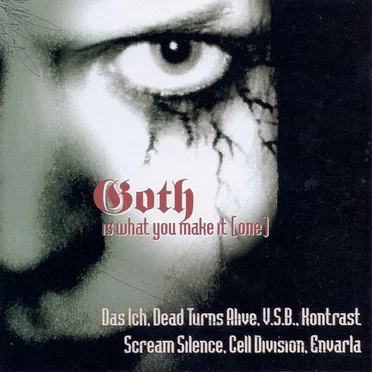Goth Is What You Make It [One] by Various Artists - album cover