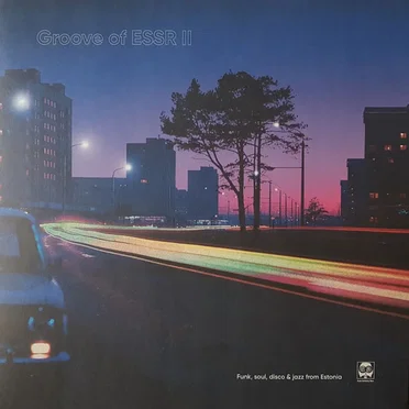 Groove of ESSR II: Funk, Soul, Disco & Jazz from Estonia 1973–1984 by Various Artists - album cover