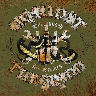Surrounded by Snakes by Against the Grain - album cover