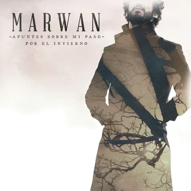 Apuntes sobre mi paso por el invierno by Marwan - album cover