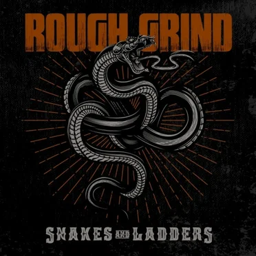 Snakes and Ladders by Rough Grind - album cover