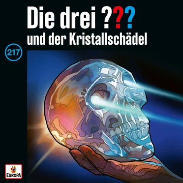 Die drei ??? 217: und der Kristallschädel by Die drei ??? - album cover