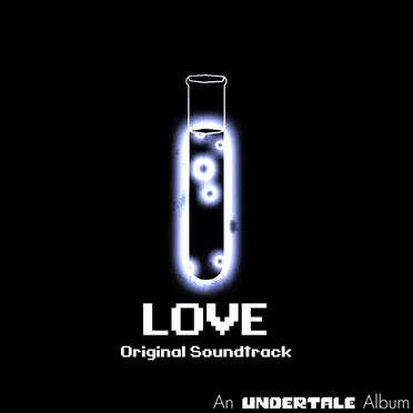 Glitchtale: LOVE Part 1 (Original Motion Picture Soundtrack)