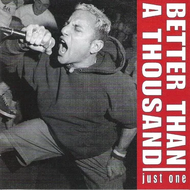 Just One by Better Than a Thousand - album cover