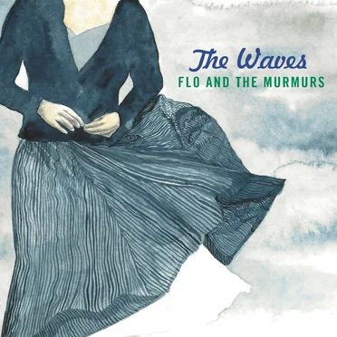 The Waves by Flo and the Murmurs - album cover