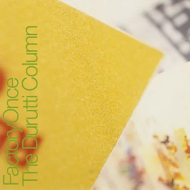 The Return of The Durutti Column