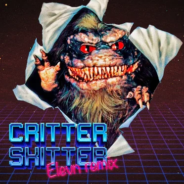 Critter Skitter (Elevn Remix) by Elevn - album cover