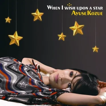 When I wish upon a star