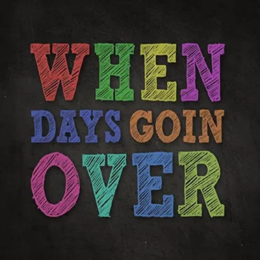 When Days Goin Over by Colors of Neverland - album cover