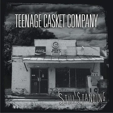 Still Standing by Teenage Casket Company - album cover