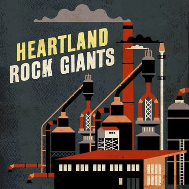 Heartland Rock Giants by Various Artists - album cover