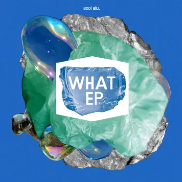 What EP by Bodi Bill - album cover