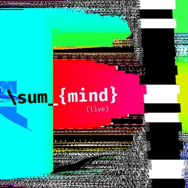 sum over mind (live)